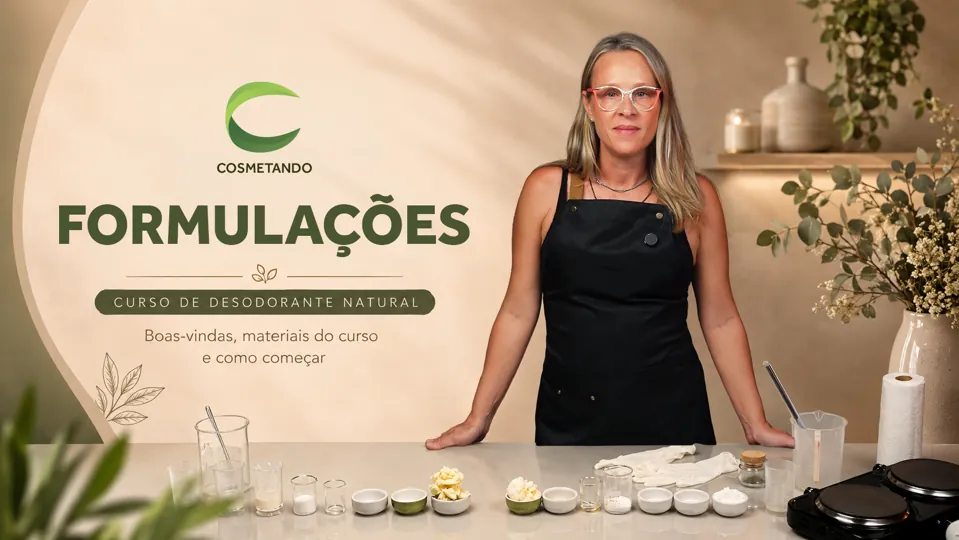 Módulo 2 - Formulações do Curso de Desodorante Natural